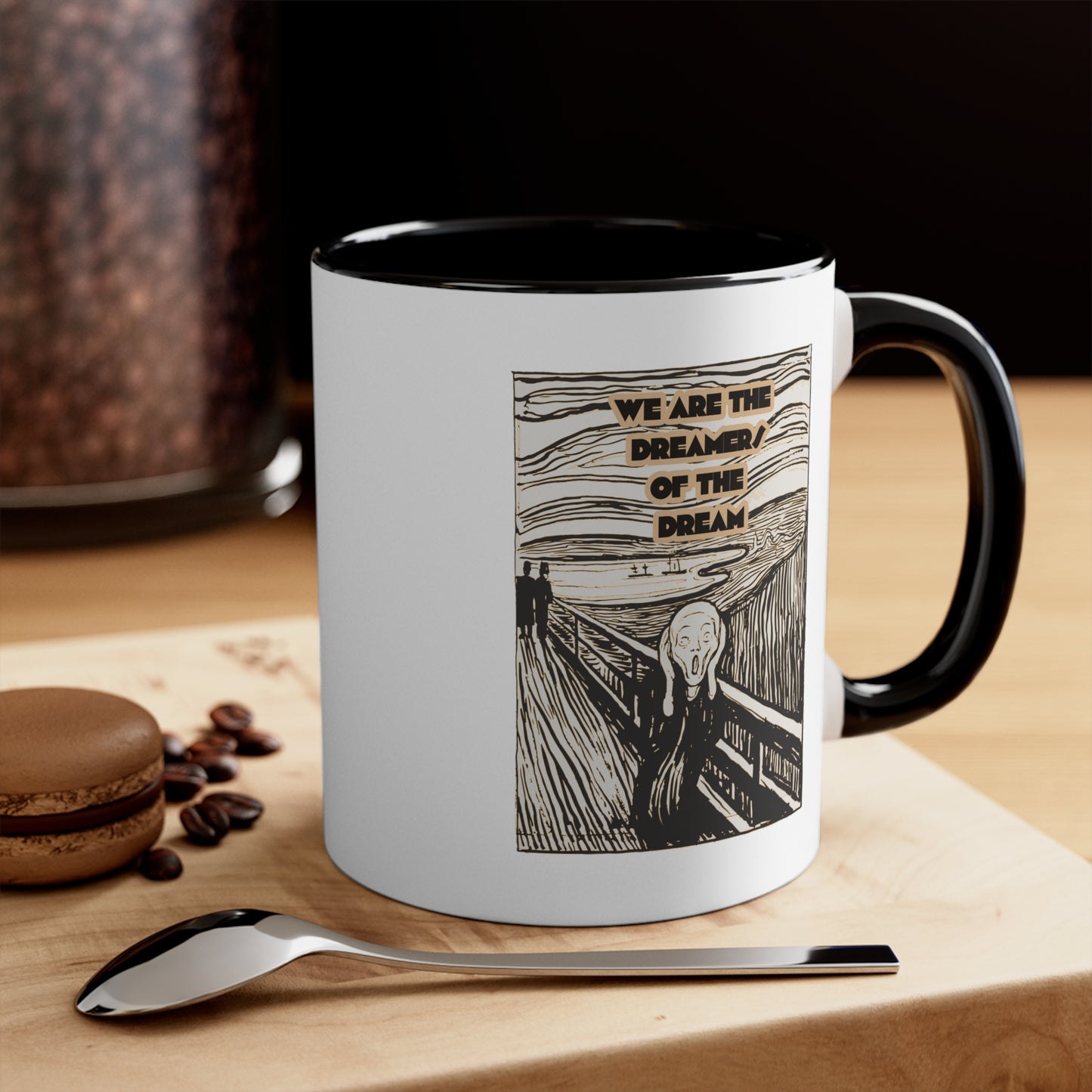 We are the Dreamers of the Dream Accent Coffee Mug, 11oz