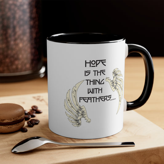 Hope is the Thing with Feathers Accent Coffee Mug, 11oz