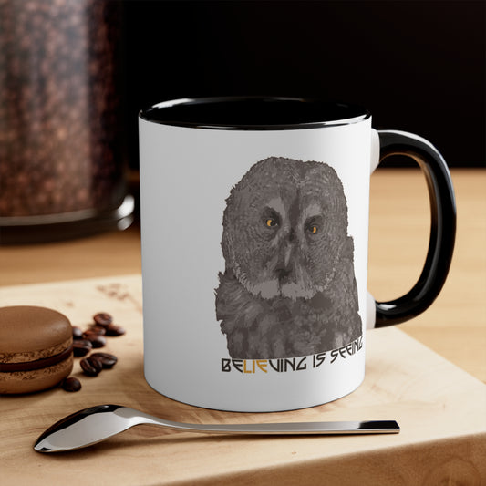 Believing is Seeing Accent Coffee Mug, 11oz (Version 2)