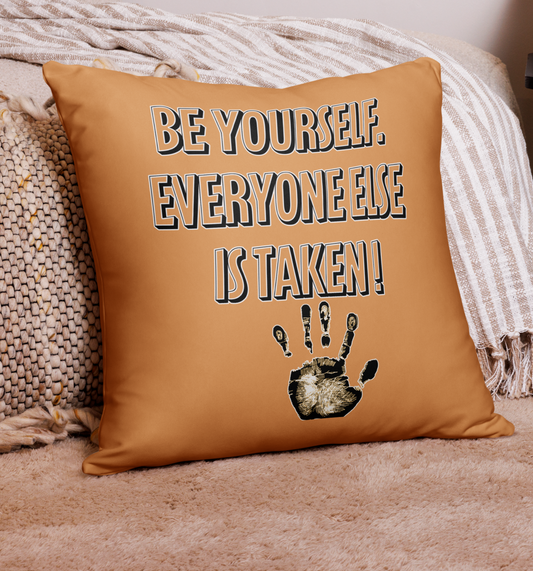 Be Yourself Pillow Case