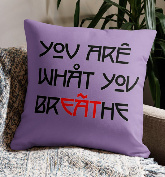 You are What You Breathe Premium Pillow