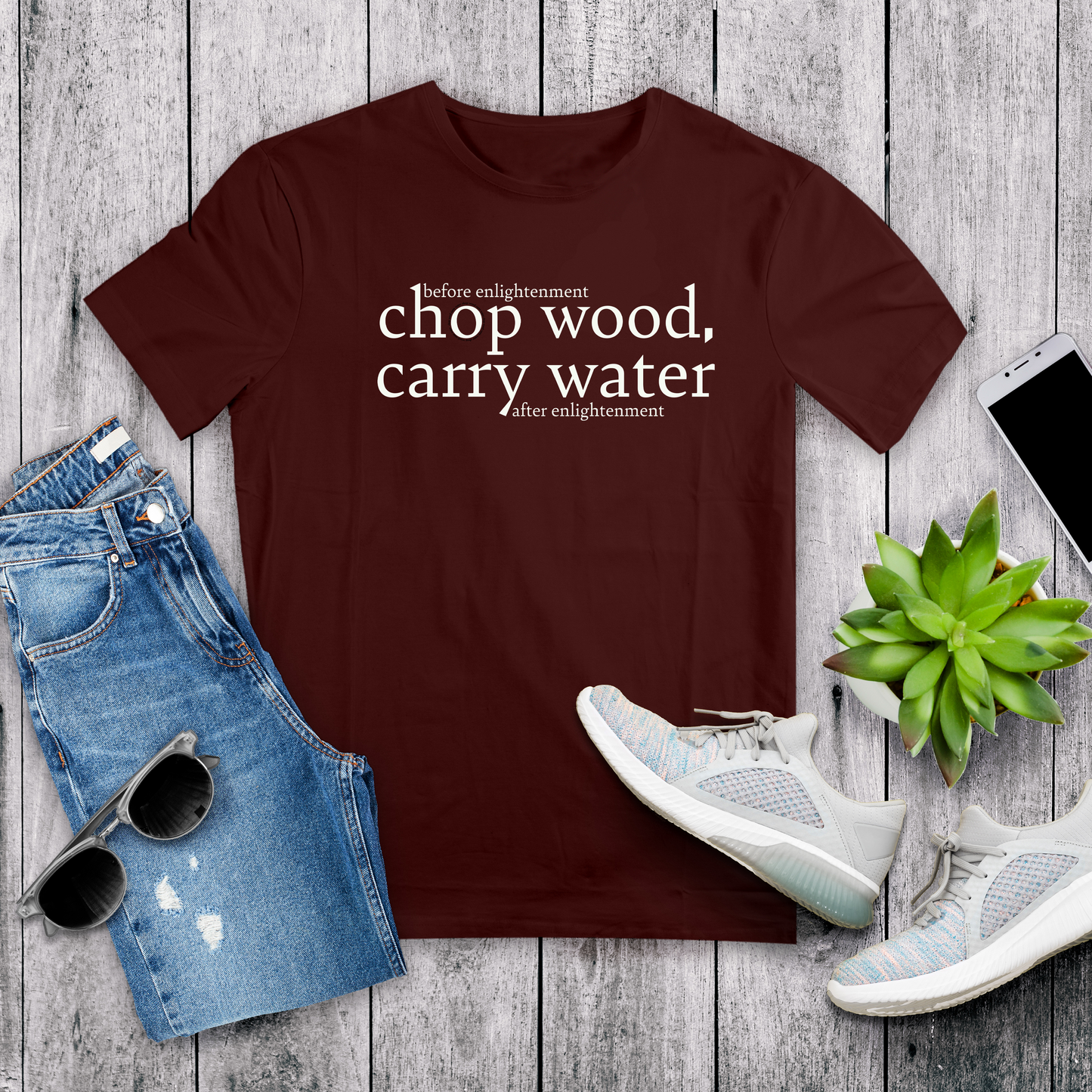 Chop Wood, Carry Water t-shirt