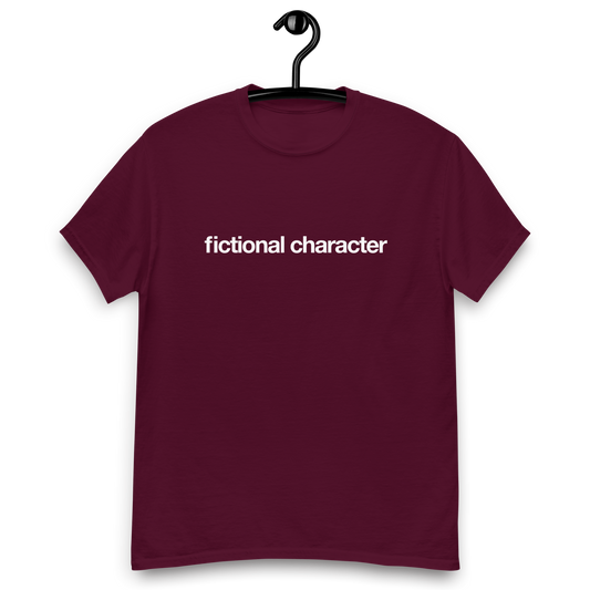 Fictional Character  classic T-shirt